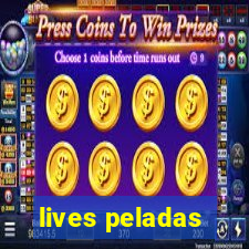lives peladas
